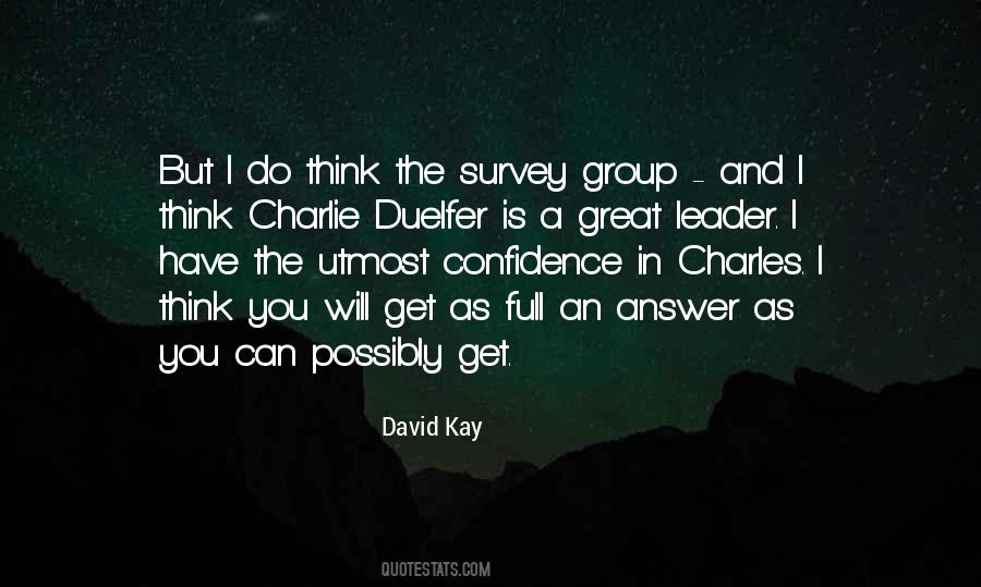 David Kay Quotes #1834128