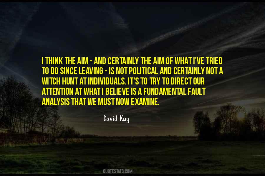 David Kay Quotes #537157