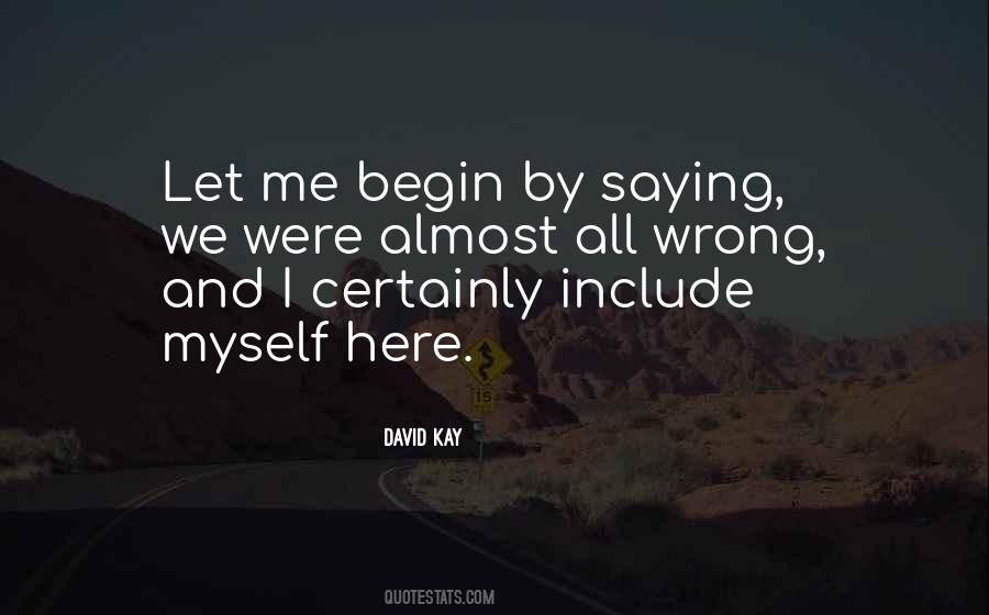 David Kay Quotes #946938