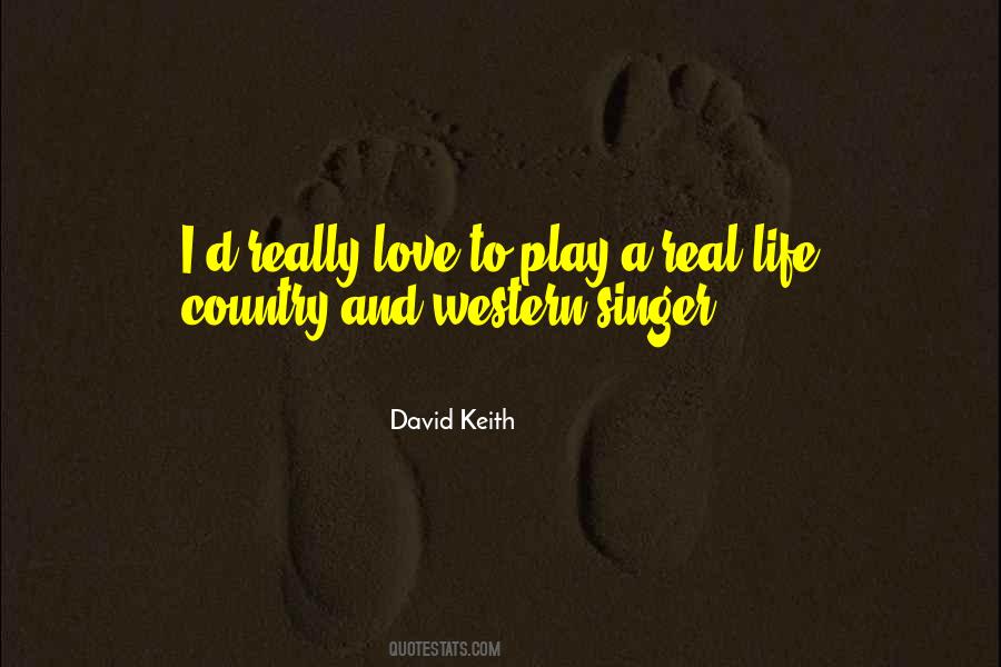 David Keith Quotes #400727