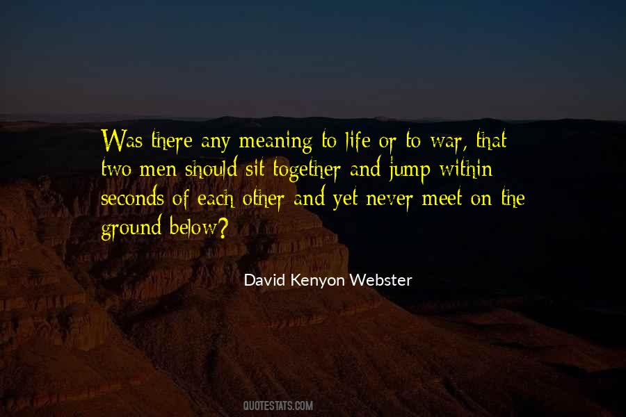 David Kenyon Webster Quotes #112290