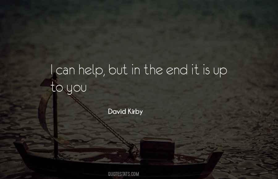 David Kirby Quotes #1540202 David Kirby Quotes #1540202