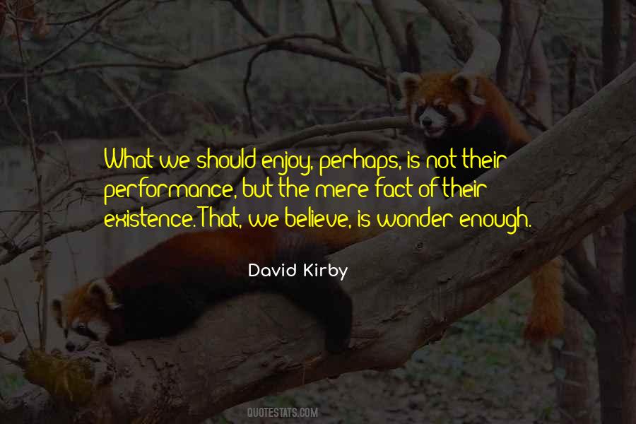 David Kirby Quotes #606617 David Kirby Quotes #606617