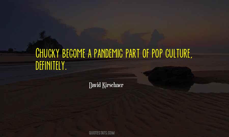 David Kirschner Quotes #1401260