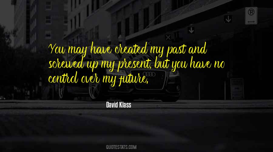 David Klass Quotes #1482935