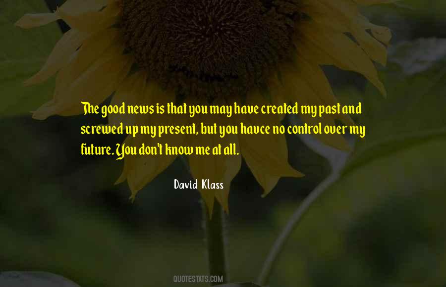 David Klass Quotes #1555169