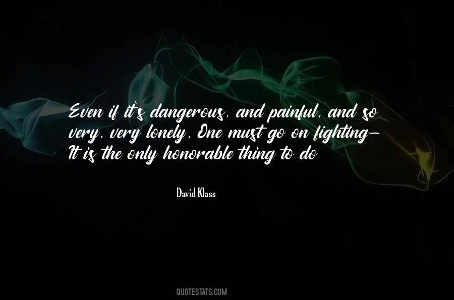 David Klass Quotes #1670822