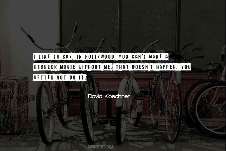 David Koechner Quotes #1012198