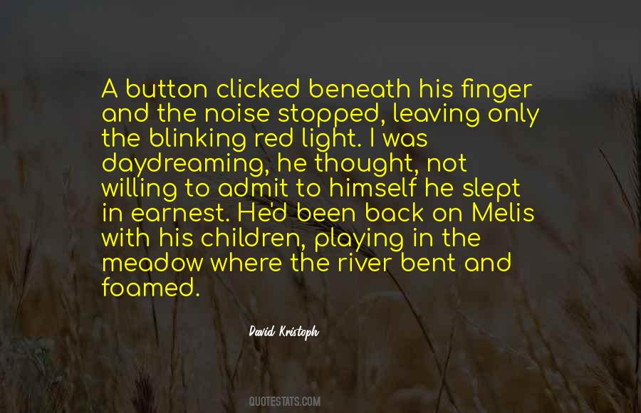 David Kristoph Quotes #990600 David Kristoph Quotes #990600