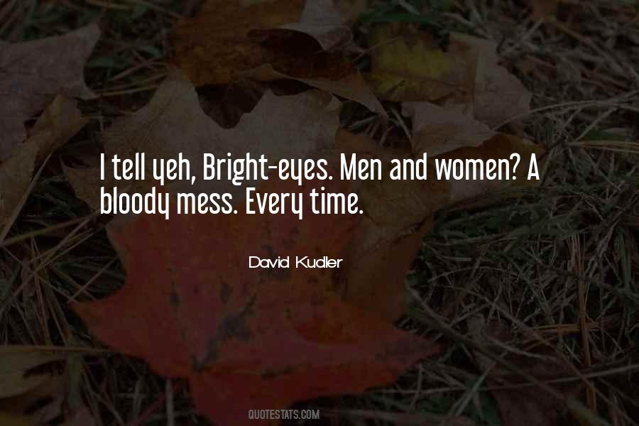 David Kudler Quotes #289171