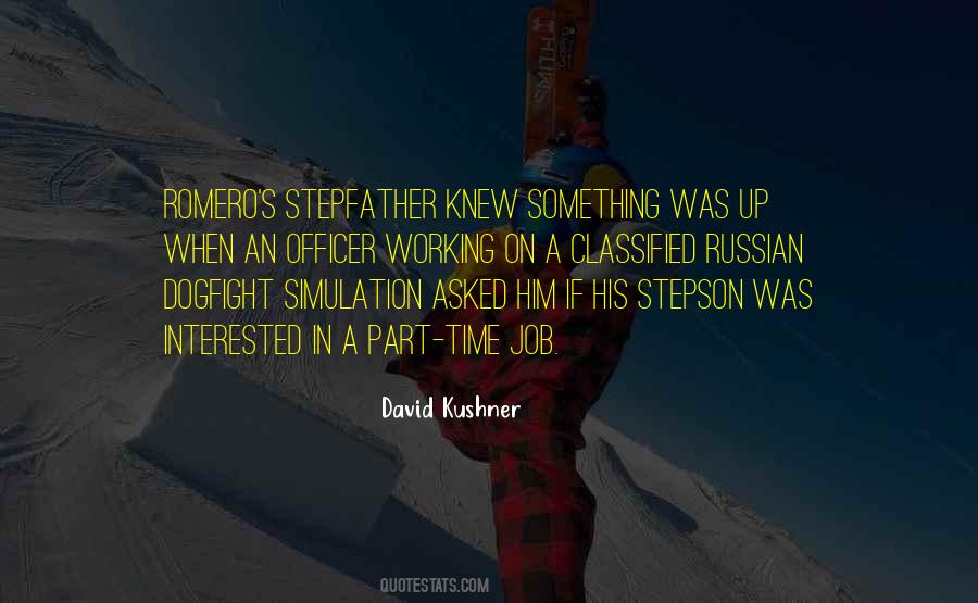 David Kushner Quotes #1236870