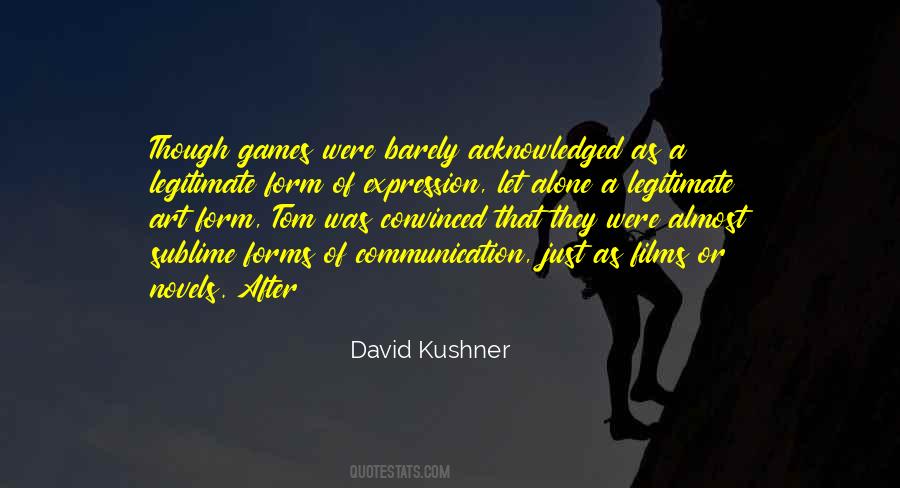 David Kushner Quotes #228668