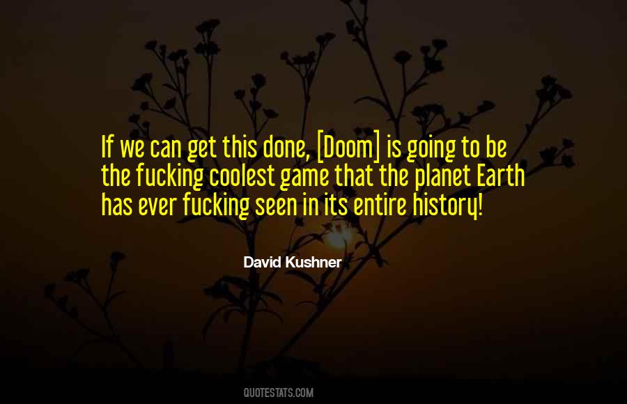 David Kushner Quotes #768820