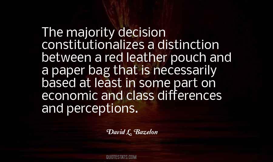 David L. Bazelon Quotes #194487