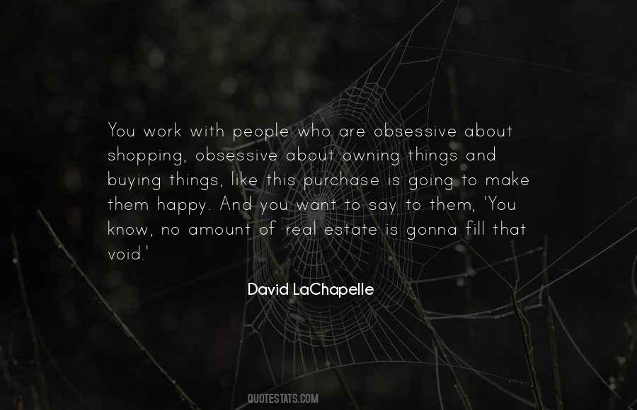 David LaChapelle Quotes #1356305