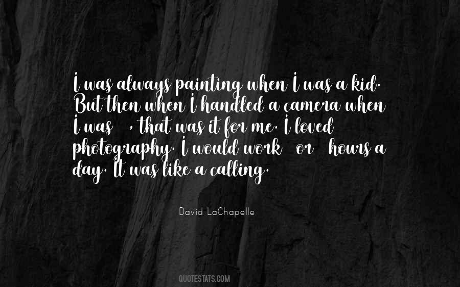 David LaChapelle Quotes #1761773