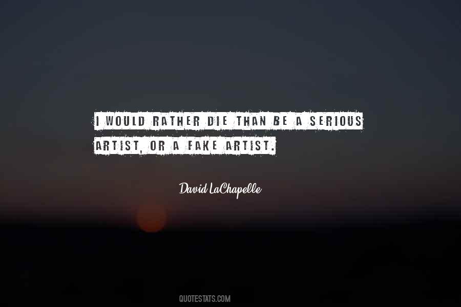 David LaChapelle Quotes #814415