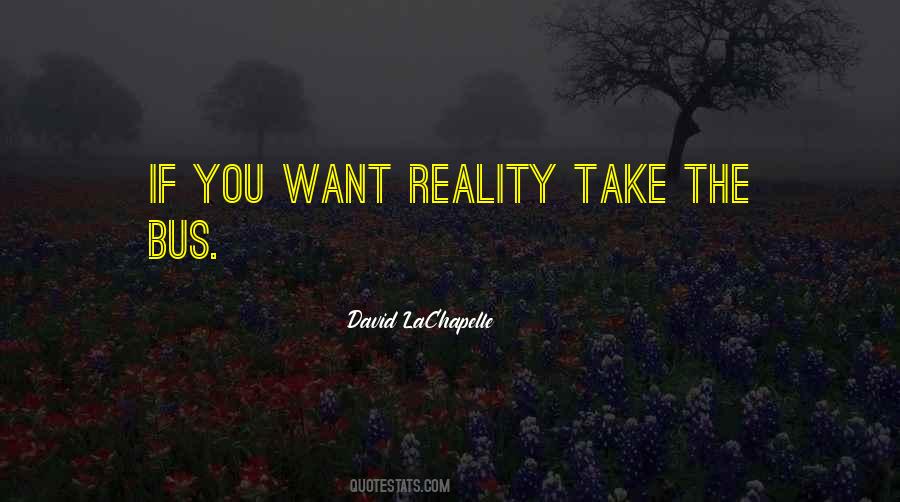 David LaChapelle Quotes #945708