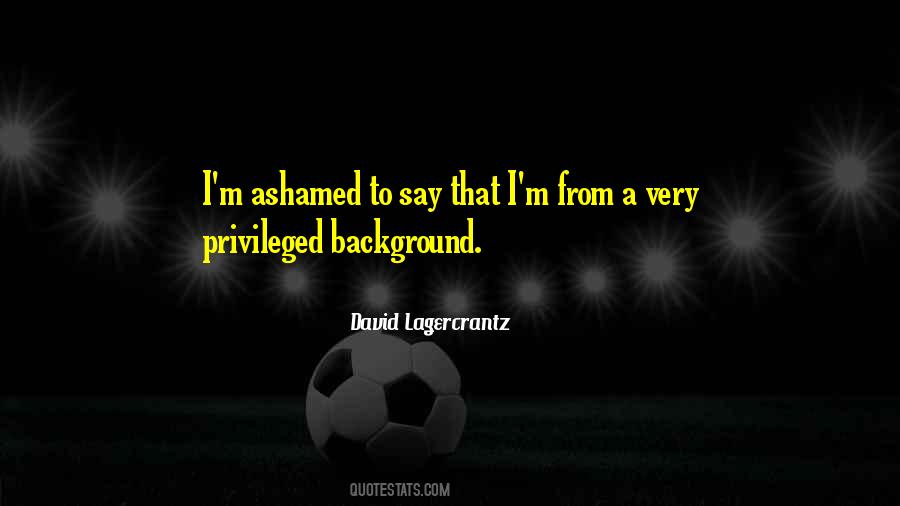 David Lagercrantz Quotes #1453676