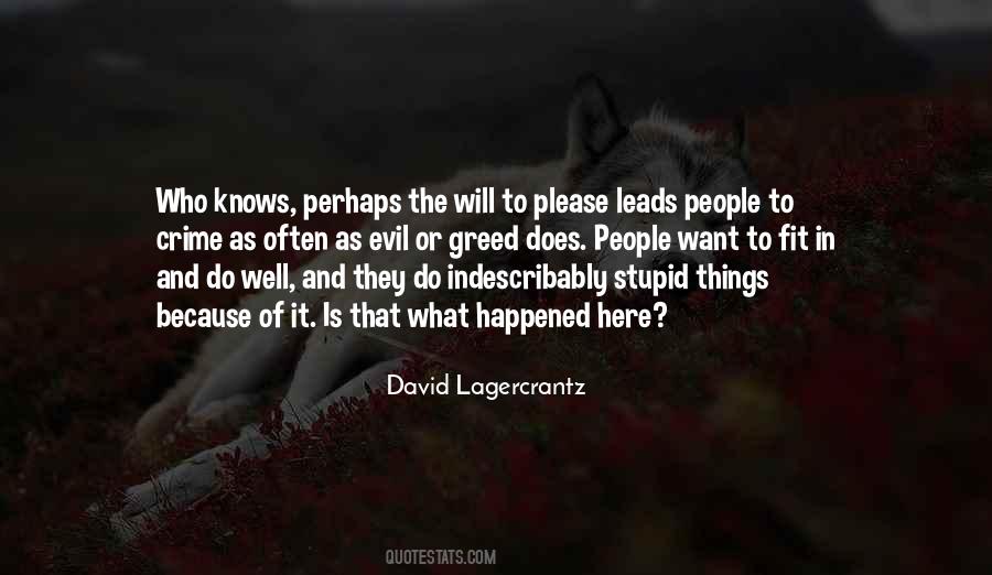 David Lagercrantz Quotes #1454689