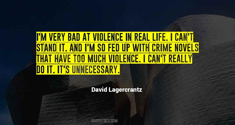 David Lagercrantz Quotes #861966