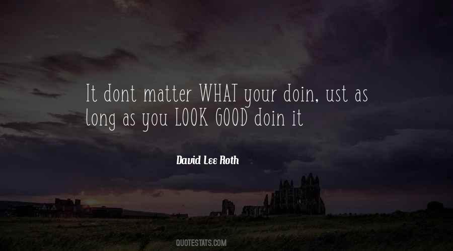 David Lee Roth Quotes #1498215