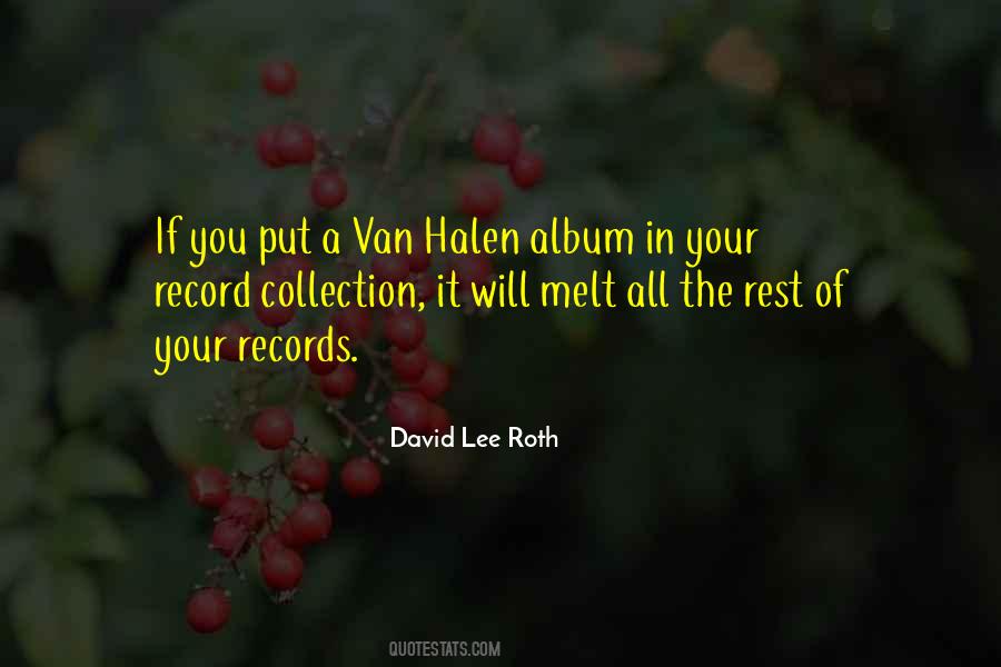 David Lee Roth Quotes #1741446