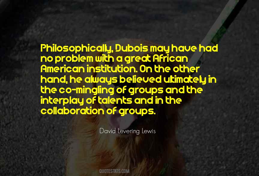 David Levering Lewis Quotes #1198339