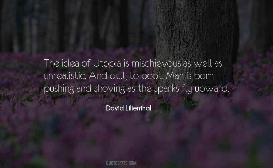 David Lilienthal Quotes #677162