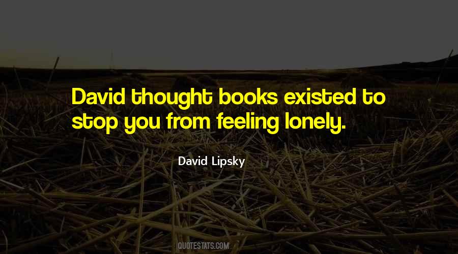 David Lipsky Quotes #1025099