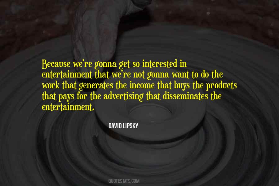 David Lipsky Quotes #1759381