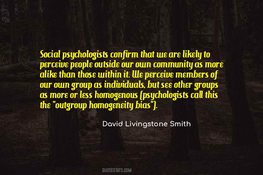 David Livingstone Smith Quotes #1468962