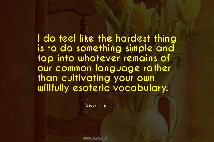 David Longstreth Quotes #167179