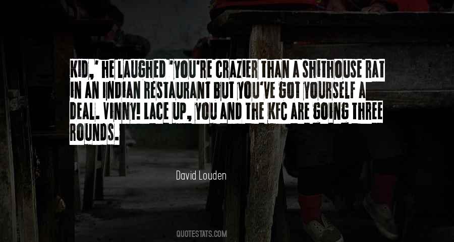 David Louden Quotes #1147254