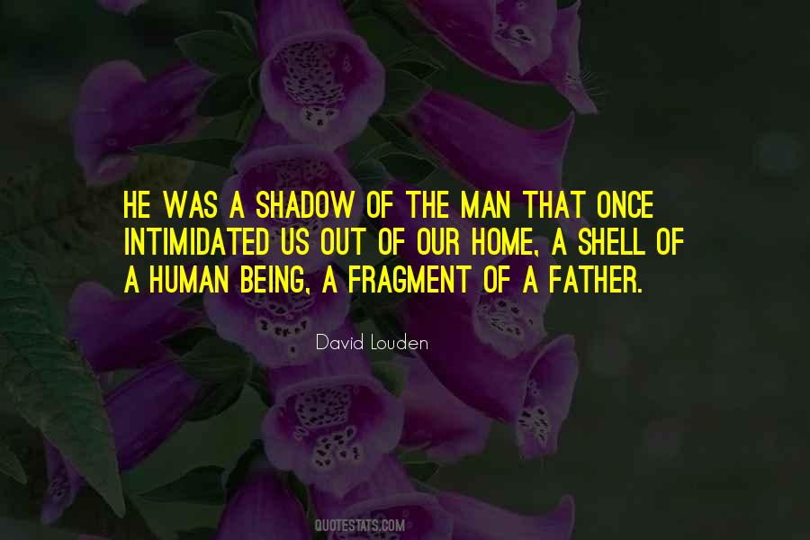 David Louden Quotes #1344035