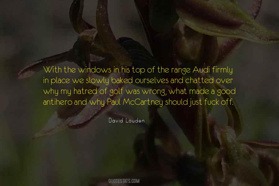 David Louden Quotes #576643