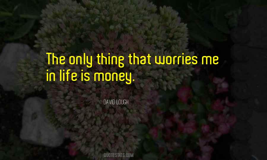 David Lough Quotes #565000 David Lough Quotes #565000