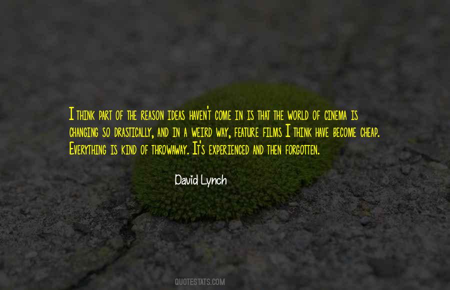 David Lynch Quotes #1391917