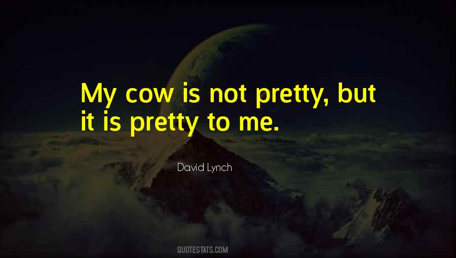 David Lynch Quotes #1714693