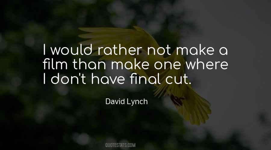 David Lynch Quotes #615124
