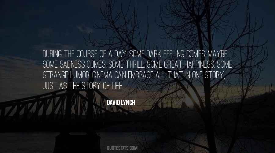 David Lynch Quotes #655744