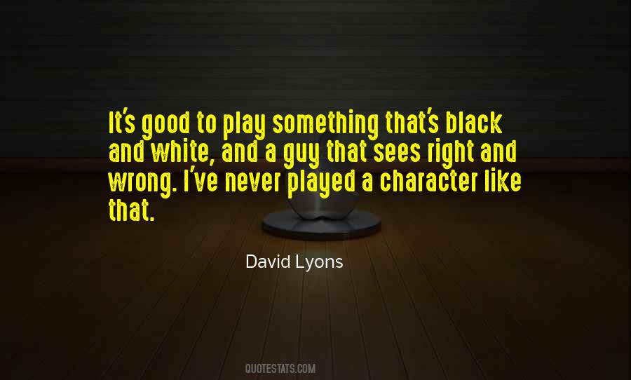 David Lyons Quotes #513696