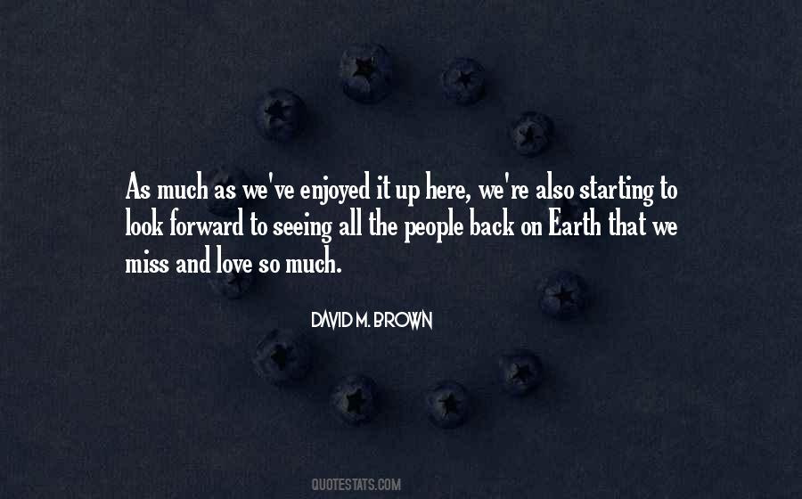 David M. Brown Quotes #1866924