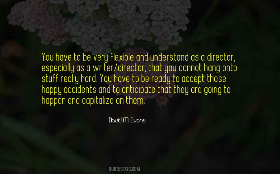 David M. Evans Quotes #1712658