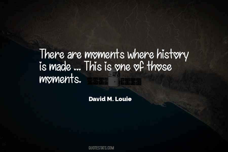 David M. Louie Quotes #967729 David M. Louie Quotes #967729