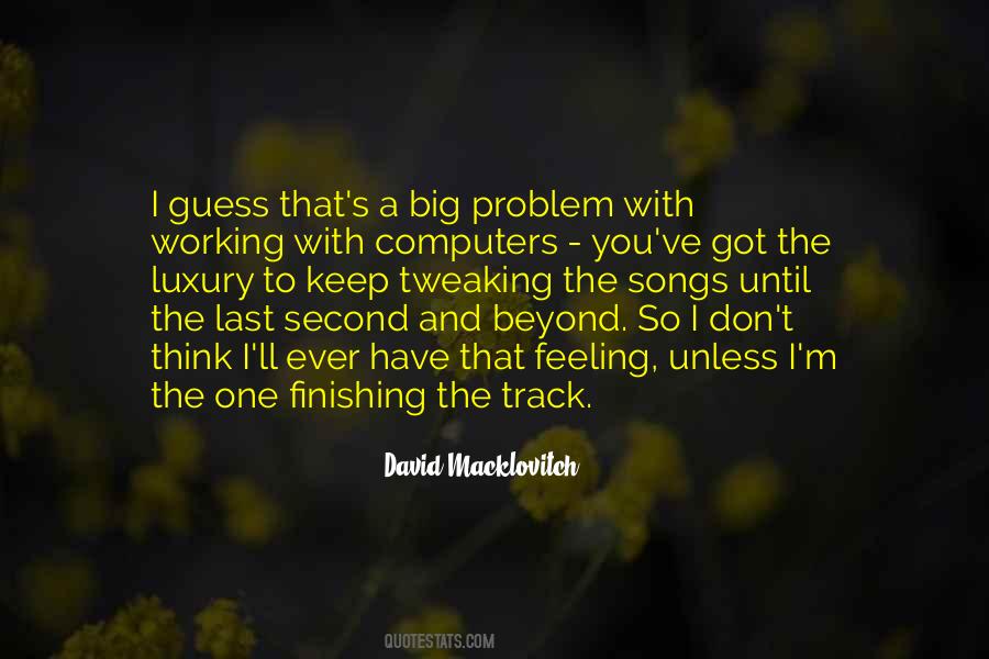 David Macklovitch Quotes #1308471