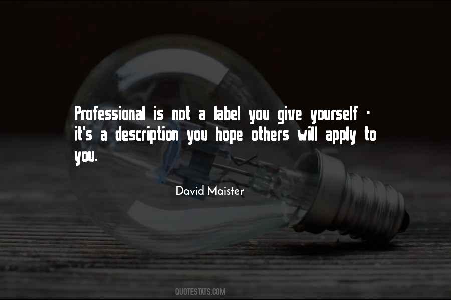 David Maister Quotes #300949