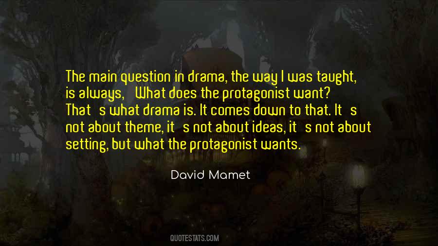 David Mamet Quotes #1291717