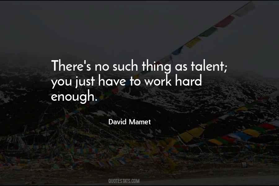 David Mamet Quotes #1440572