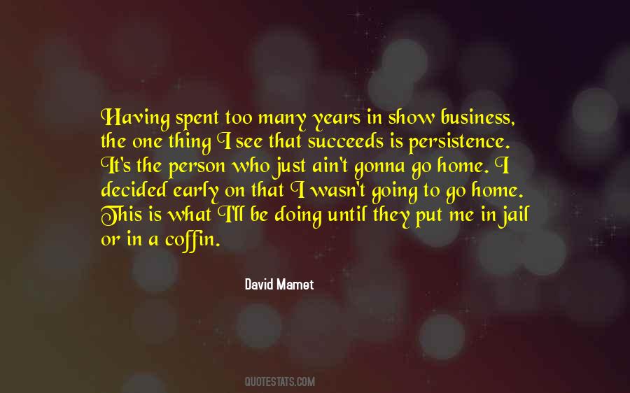 David Mamet Quotes #1462195